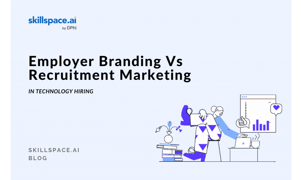 Key Differences between Employer Branding and Recruitment Marketing