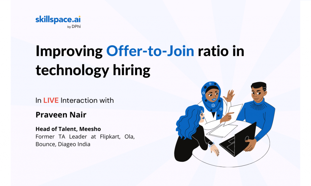 Improving offer-to-join ratio in technology hiring
