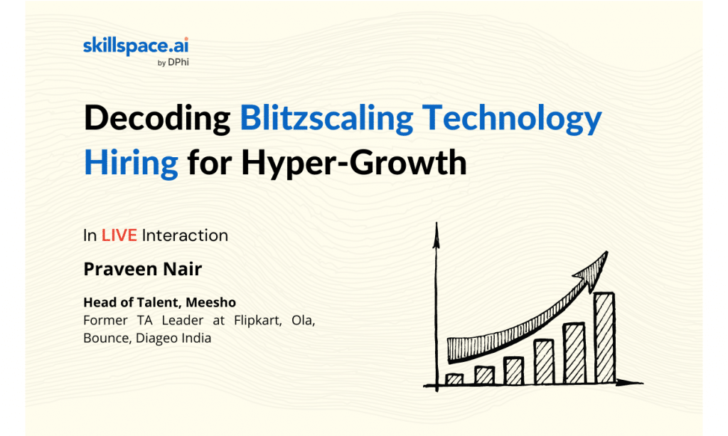 Decoding Blitzscaling Technology Hiring for Hyper-Growth